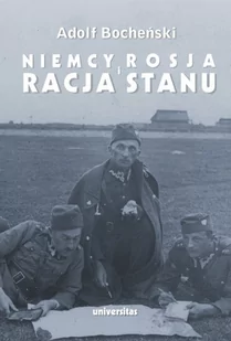 Niemcy, Rosja i racja stanu. Wybór pism 1926-1939 - Historia Polski - miniaturka - grafika 1