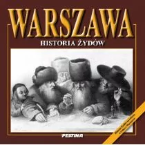 Warszawa. Historia Żydów - Rafał Jabłoński - Książki regionalne - miniaturka - grafika 1