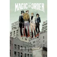 Horror, fantastyka grozy - Mucha Comics Bractwo Magów. The Magic Order Mark Millar, Olivier Coipel - miniaturka - grafika 1