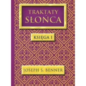 Religia i religioznawstwo - Traktaty Słońca Księga 1 Benner S Joseph - miniaturka - grafika 1