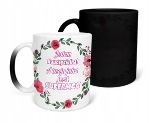 KUBEK MAGICZNY Z NADRUKIEM-PREZENT NAUCZYCIEL RÓŻNE WZORY DO WYBORU+IMIĘ - Kubki KUBEK MAGICZNY Z NADRUKIEM-PREZENT NAUCZYCIEL RÓŻNE WZORY DO WYBORU+IMIĘ - Kubki - miniaturka - grafika 1