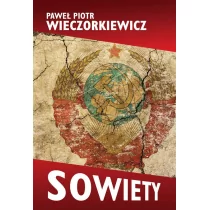 SOWIETY HISTORIA ZSRS Paweł Wieczorkiewicz