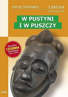 W pustyni i w puszczy z opracowaniem - Lektury szkoła podstawowa - miniaturka - grafika 1
