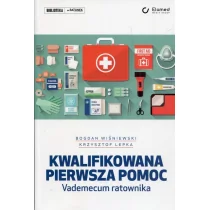 Kwalifikowana pierwsza pomoc Vademecum ratownika - Wiśniewski Bogdan, Lepka Krzysztof - Książki medyczne - miniaturka - grafika 1