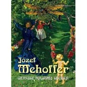 Książki o kulturze i sztuce - Józef Mehoffer Geniusz Polskiej Secesji Luba Ristujczina - miniaturka - grafika 1