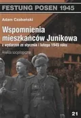 Archeologia - Wspomnienia mieszkańców Junikowa ze stycznia i lutego 1945 roku. Analiza socjologiczna - Adam Czabański - miniaturka - grafika 1