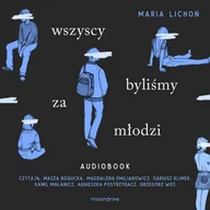 Audiobooki dla dzieci i młodzieży - Wszyscy byliśmy za młodzi - miniaturka - grafika 1