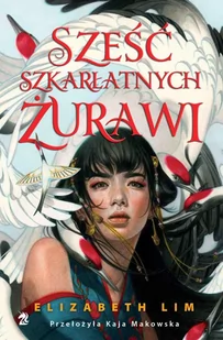 Sześć szkarłatnych żurawi - E-booki dla dzieci i młodzieży - miniaturka - grafika 1