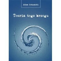 Teoria tego brzegu - Poezja - miniaturka - grafika 1