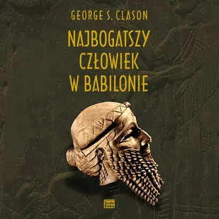 Najbogatszy człowiek w Babilonie - Audiobooki - biznes i ekonomia - miniaturka - grafika 1