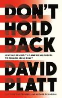 Pozostałe książki - Don't Hold Back: Leaving Behind the American Gospel to Follow Jesus Fully - miniaturka - grafika 1