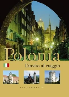 Polonia. L'invito al viaggio - Albumy krajoznawcze - miniaturka - grafika 1
