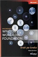 Systemy operacyjne i oprogramowanie - Microsoft Windows Workflow Foundation. Krok po Kroku - miniaturka - grafika 1