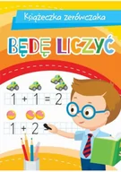 E-booki - nauka - Książeczka zerówczaka. Będę liczyć - miniaturka - grafika 1
