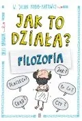 Książki edukacyjne - Filozofia Jak To Działa W Julian Korab-Karpowicz - miniaturka - grafika 1