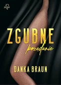 Literatura erotyczna - Zgubne Pożądanie Danka Braun - miniaturka - grafika 1
