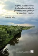 Technika - Wpływ oczyszczonych ścieków komunalnych poddanych dezynfekcji na organizmy wodne. - miniaturka - grafika 1