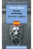 Książki do nauki języka hiszpańskiego - Czytamy po hiszpańsku - Opowieść wigilijna - miniaturka - grafika 1