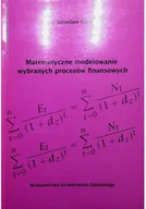 Biznes - Matematyczne modelowanie wybranych procesów finansowych - miniaturka - grafika 1