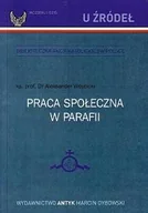 Religia i religioznawstwo - Praca społeczna w parafii. Szkic historyczno-społeczny - miniaturka - grafika 1
