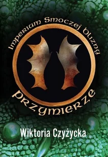 Imperium smoczej blizny. T.2 Przymierze - Fantasy - miniaturka - grafika 1