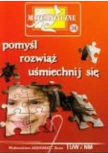 Aksjomat Piotr Nodzyński Miniatury matematyczne nr 36. Pomyśl, rozwiąż, uśmiechnij się - Zbigniew Bobiński, Piotr Nodzyński, Świątek Adala - Podręczniki dla szkół podstawowych - miniaturka - grafika 2