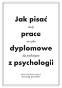 Psychologia - Jak pisać prace dyplomowe z psychologii Kulesza Wojciech Doliński Dariusz - miniaturka - grafika 1