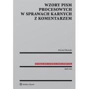 Prawo - Wolters Kluwer Wzory pism procesowych w sprawach karnych z komentarzem - Michał Błoński - miniaturka - grafika 1