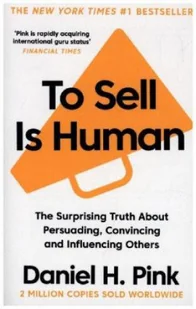 Daniel H. Pink To Sell is Human - Poradniki obcojęzyczne - miniaturka - grafika 1