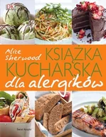 Diety, zdrowe żywienie - Książka kucharska dla alergików - miniaturka - grafika 1