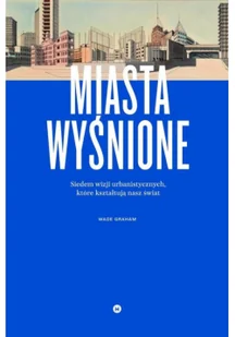 Miasta wyśnione - Albumy - architektura - miniaturka - grafika 2