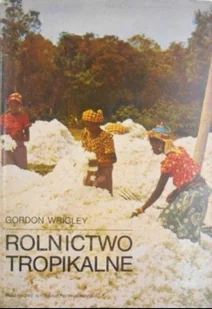 Rolnictwo tropikalne - Podręczniki dla szkół zawodowych - miniaturka - grafika 1