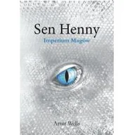 Fantasy - Psychoskok Sen Henny Imperium Magów - Wells Artur - miniaturka - grafika 1