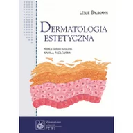 Książki medyczne - Wydawnictwo Lekarskie PZWL Dermatologia estetyczna - Leslie Baumann - miniaturka - grafika 1