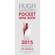 Diety, zdrowe żywienie - Hugh Johnson`s Pocket Wine Book 2015 Bestsellerowy przewodnik po winach Outlet - miniaturka - grafika 1