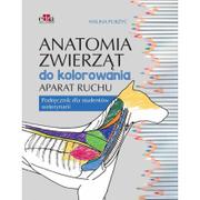 Książki medyczne - Anatomia zwierząt do kolorowania. Aparat ruchu. Podręcznik dla studentów weterynarii - Halina Purzyc - miniaturka - grafika 1