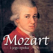 Audiobooki - biografie - Mozart i jego epoka dr Piotr Napierała - miniaturka - grafika 1