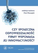 Ekonomia - Płoszajski Piotr Czy społeczna odpowiedzialność firmy wspomaga jej innowacyjność$1533 - mamy na stanie, wyślemy natychmiast - miniaturka - grafika 1