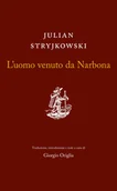 Książki do nauki języka włoskiego - Luomo venuto da Narbona - Julian Stryjkowski - książka - miniaturka - grafika 1