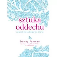 Psychologia - Penman Danny Sztuka oddechu. Sekret $840wiadomego życia - miniaturka - grafika 1