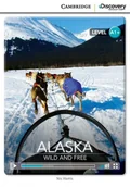 Książki do nauki języka angielskiego - Alaska: Wild and Free High Beginning Book with Online Access - Harris Nic - miniaturka - grafika 1