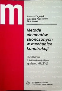 Metoda elementów skończonych w mechanice konstrukcji - Technika - miniaturka - grafika 1