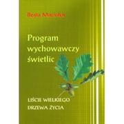 Materiały pomocnicze dla nauczycieli - Program wychowawczy świetlic - Beata Maciołek - miniaturka - grafika 1