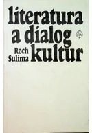 Książki o kulturze i sztuce - Literatura a dialog kultur - miniaturka - grafika 1