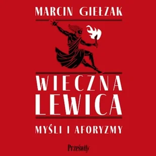 Wieczna lewica - Audiobooki - literatura faktu - miniaturka - grafika 1