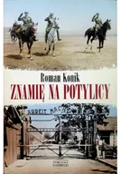Biografie i autobiografie - ZYSK I S-KA Znamię na potylicy opowieść o rotmistrzu pileckim - miniaturka - grafika 1