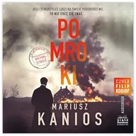 Audiobooki - kryminał, sensacja, thriller - Pomroki Mariusz Kanios - miniaturka - grafika 1