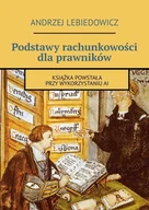E-booki - biznes i ekonomia - Podstawy rachunkowości dla prawników - miniaturka - grafika 1