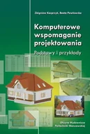 Technika - Komputerowe wspomaganie projektowania. Podstawy i przykłady - miniaturka - grafika 1