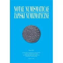 Muzeum Narodowe Notae Numismaticae. Zapiski Numizmatyczne T.14 - praca zbiorowa - Czasopisma - miniaturka - grafika 1